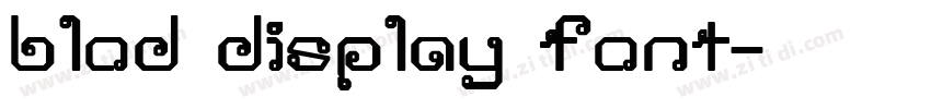 blod display font字体转换